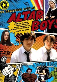 Affiche de The Dangerous Lives of Altar Boys