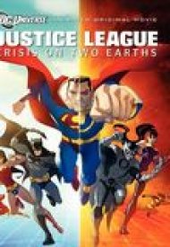 Affiche de Justice League: Crisis On Two Earths