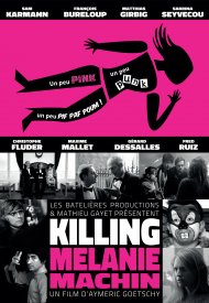 Affiche de Killing Mélanie Machin