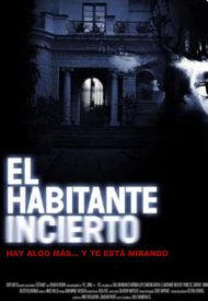 Affiche de El habitante incierto