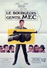Affiche de Le bourgeois gentil mec