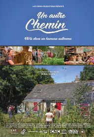 Affiche de Un autre chemin - Vivre dans un hameau autonome
