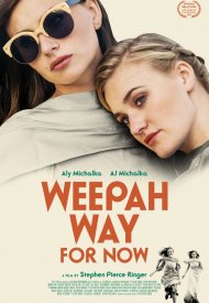 Affiche de Weepah Way For Now
