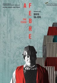 Affiche de La Fièvre