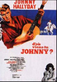 Affiche de D'où viens-tu, Johnny ?