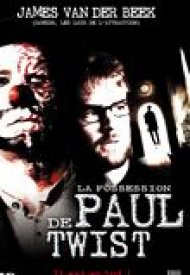 Affiche de La Possession de Paul Twist