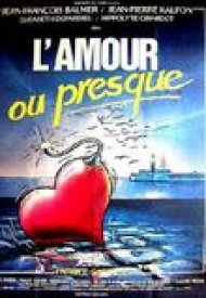 Affiche de L'Amour ou presque