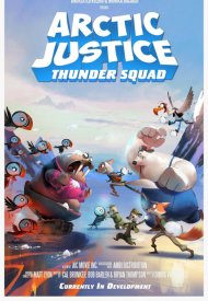 Affiche de Arctic Justice: Thunder Squad