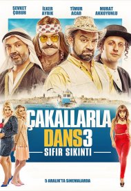 Affiche de Cakallarla Dans 3: Sifir Sikinti