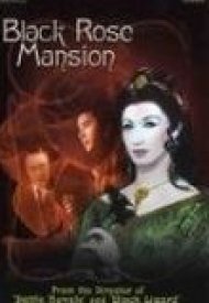Affiche de Mansion of the Black Rose