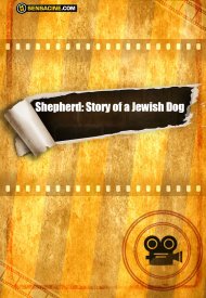 Affiche de Shepherd: Story of a Jewish Dog