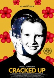 Affiche de Cracked Up : L'enfance brisée de Darrel Hammond