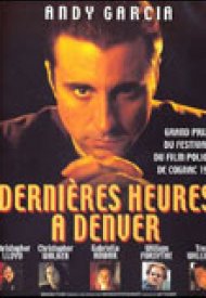 Affiche de Dernières heures à Denver