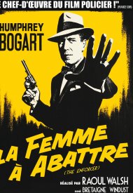 Affiche de La Femme à abattre