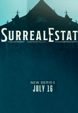 SurrealEstate - Saison 2