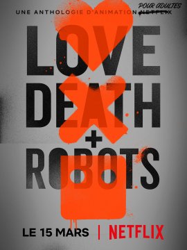 Love, Death + Robots