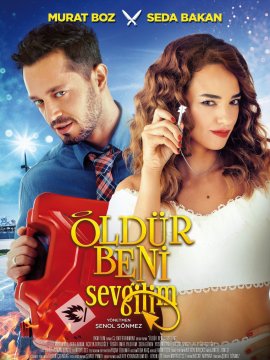 Öldür Beni Sevgilim