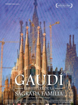 Gaudi, Le Mystère de la Sagrada Familia