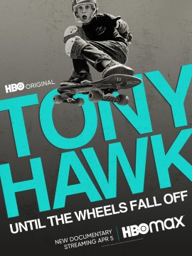 Tony Hawk: Until The Wheels Fall Off