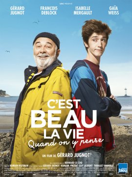 C'est beau la vie quand on y pense