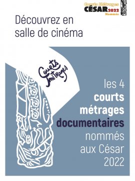 Programme des courts métrages documentaires nommés aux César 2022