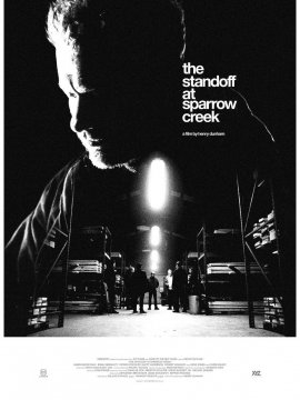 The Standoff at Sparrow Creek