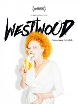 Westwood: Punk, Icon, Activist