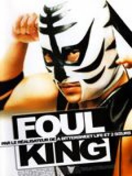The Foul King