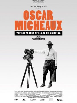 Oscar Micheaux - The Superhero Of Black Filmmaking