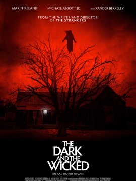 The Dark and the Wicked