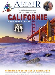 Altaïr Conférences - Californie, Sur la route du mythe