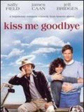 Kiss me goodbye