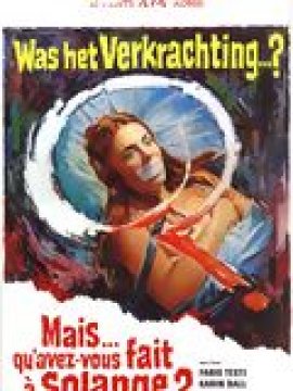 Mais qu'avez-vous fait à Solange ?
