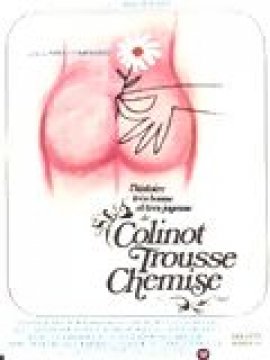 L'Histoire très bonne et très joyeuse de Colinot trousse-chemise