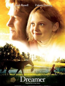 Dreamer : Inspired by a True Story