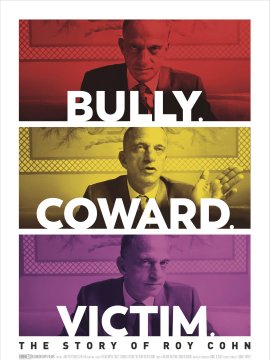 Bully, Coward. Victim. The Story of Roy Cohn