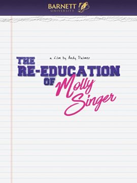 The Re-Education Of Molly Singer