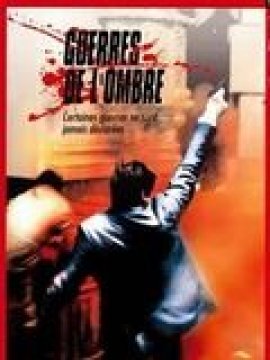 Guerres de l'ombre