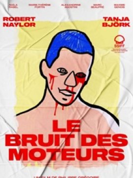 Le Bruit des Moteurs