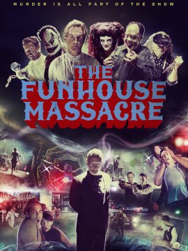 The Funhouse Massacre