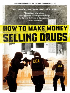 How to Make Money Selling Drugs