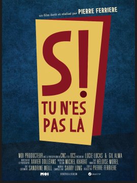 Si tu n'es pas là
