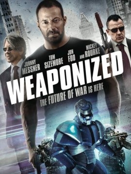 Weaponized