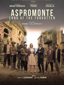 Aspromonte - La Terra Degli Ultimi