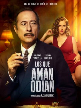 Los que aman odian