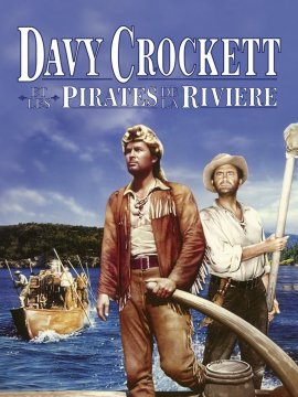 Davy Crockett et les pirates de la rivière