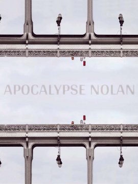 Apocalypse Nolan