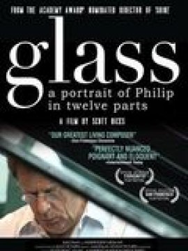 Glass: A Portrait of Philip in Twelve Parts