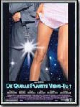 De quelle planète viens-tu ?