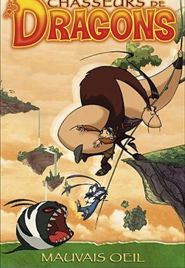 Chasseurs de dragons - Saison 1